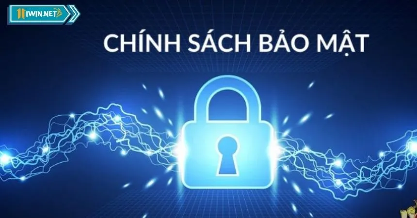 Chính sách bảo mật được iWin công khai chi tiết